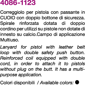 4086 1123 Correggiolo per pistola con passante in CUOIO con doppio bottone di sicurezza. Spirale rinforzata dotata di...