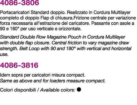 4086 3806 Portacaricatori Standard doppio. Realizzato in Cordura Multilayer completo di doppio Flap di chiusura.Frizi...