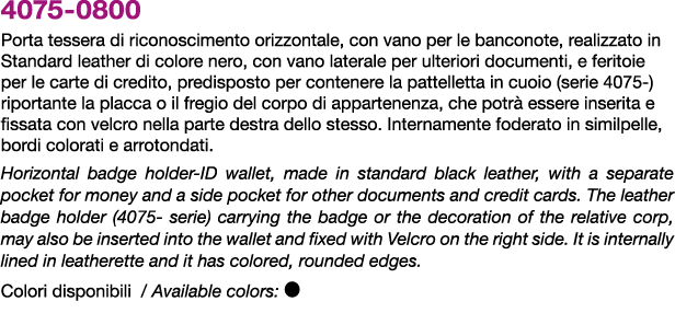 4075 0800 Porta tessera di riconoscimento orizzontale, con vano per le banconote, realizzato in Standard leather di c...
