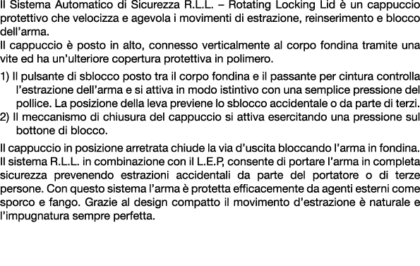 Il Sistema Automatico di Sicurezza R.L.L. – Rotating Locking Lid  un cappuccio protettivo che velocizza e agevola i ...