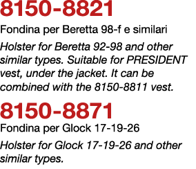 8150 8821 Fondina per Beretta 98 f e similari Holster for Beretta 92 98 and other similar types. Suitable for PRESIDE...