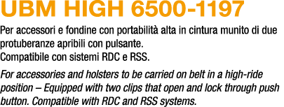 UBM HIGH 6500 1197 Per accessori e fondine con portabilit alta in cintura munito di due protuberanze apribili con pu...