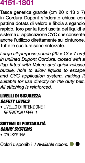 4151 1801 Tasca generica grande (cm 20 x 13 x 7) in Cordura Dupont sfoderato chiusa con pattina dotata di velcro e fi...