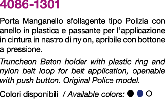 4086 1301 Porta Manganello sfollagente tipo Polizia con anello in plastica e passante per l’applicazione in cintura i...